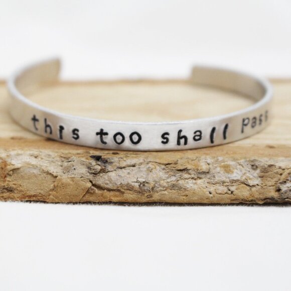 This Too Shall Pass - Hand Stamped Anodized Aluminum Bangle - Adjustable - Picture 1 of 11